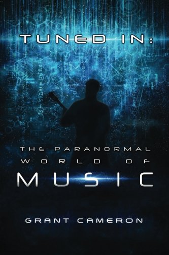 Book Cover Tuned-In: The Paranormal World of Music