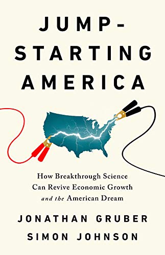 Book Cover Jump-Starting America: How Breakthrough Science Can Revive Economic Growth and the American Dream