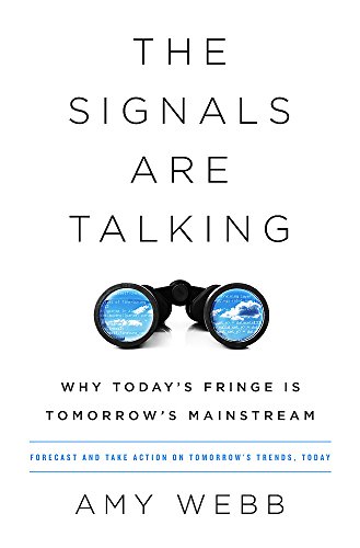 Book Cover The Signals Are Talking: Why Today's Fringe Is Tomorrow's Mainstream