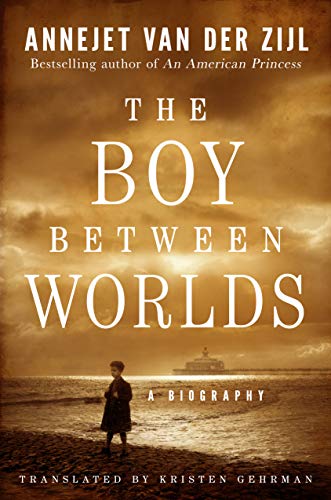 Book Cover The Boy Between Worlds: A Biography