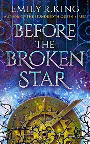 Book Cover Before the Broken Star (The Evermore Chronicles, 1)