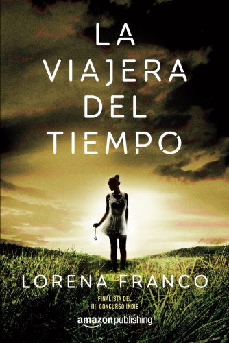 Book Cover La viajera del tiempo (Spanish Edition)