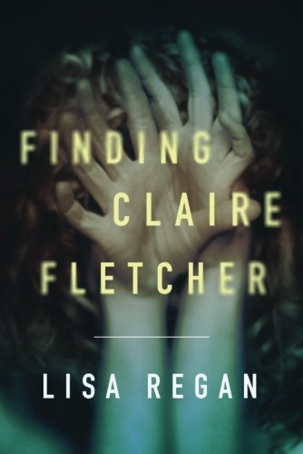 Book Cover Finding Claire Fletcher (A Claire Fletcher and Detective Parks Mystery)