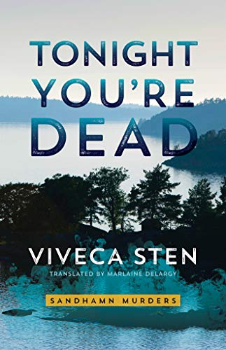 Book Cover Tonight You’re Dead (Sandhamn Murders, 4)