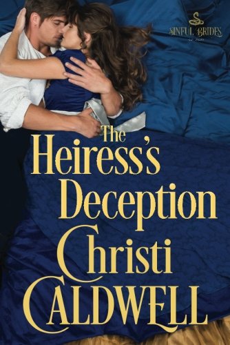 Book Cover The Heiress's Deception (Sinful Brides)