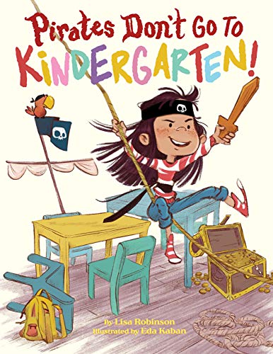 Book Cover Pirates Don't Go to Kindergarten!
