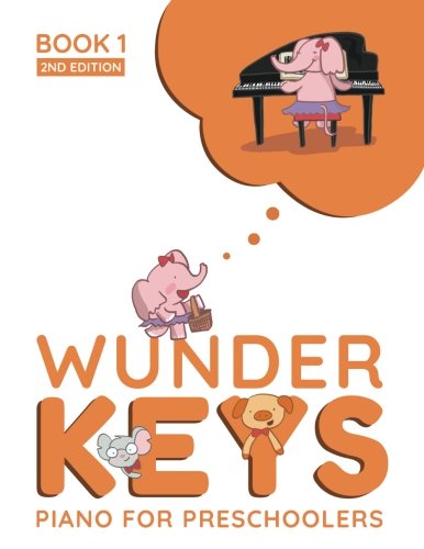 Book Cover WunderKeys Piano For Preschoolers: Book 1, 2nd Edition