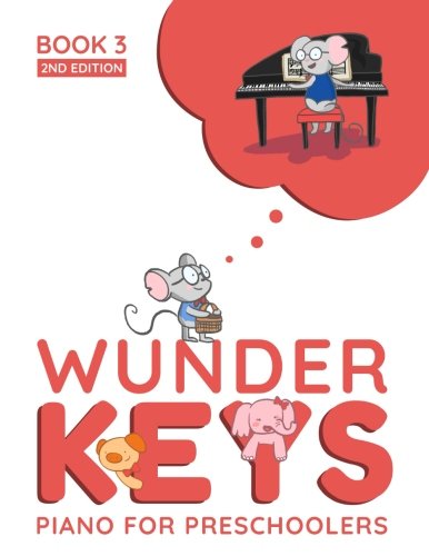 Book Cover WunderKeys Piano For Preschoolers: Book 3, 2nd Edition