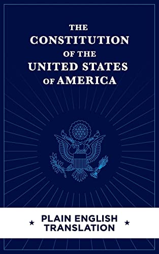 Book Cover The Constitution of the United States of America Plain English Translation