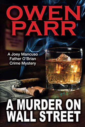 Book Cover A Murder On Wall Street: A Joey Mancuso, Father O'Brian Crime Mystery