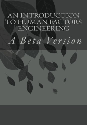 Book Cover An Introduction to Human Factors Engineering: A Beta Version