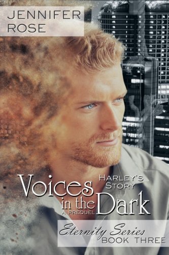 Book Cover Voices in the Dark: Harley's Story (Eternity Series)