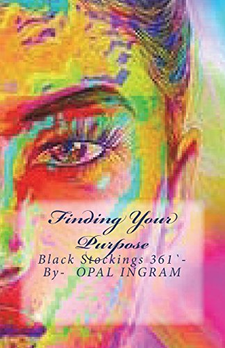 Book Cover Finding Your Purpose: Black Stockings 361` (Volume 2)