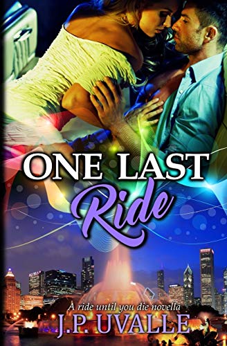 Book Cover One Last Ride (A Ride Until Die Novella) (Volume 1)