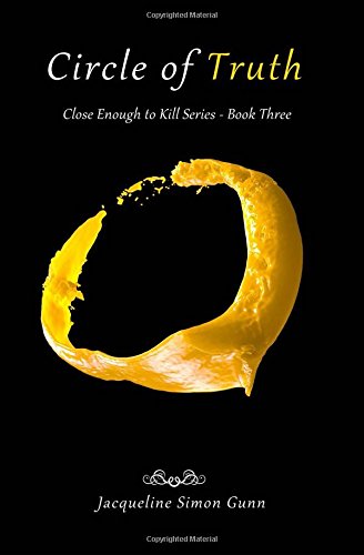 Book Cover Circle of Truth (Close Enough to Kill)