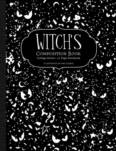 Book Cover Witch's Composition Book: College Ruled 111 Page Notebook