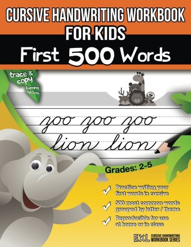 Book Cover Cursive Handwriting Workbook for Kids: First 500 Words