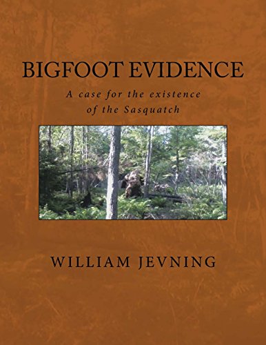 Book Cover Bigfoot Evidence: A case for the existence of the Sasquatch