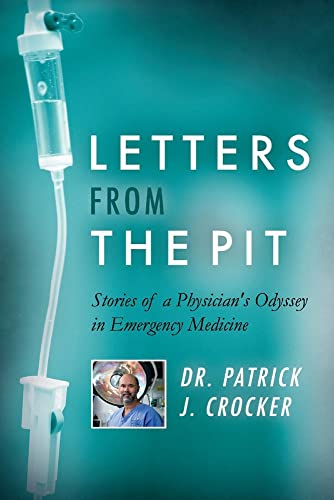 Book Cover Letters from the Pit: Stories of a Physician's Odyssey in Emergency Medicine (1)