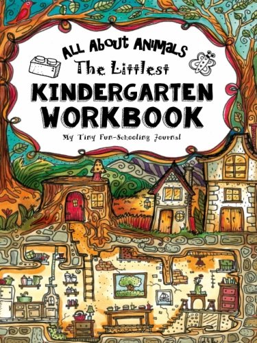 Book Cover The Littlest Kindergarten Workbook: All About Animals - My Tiny Fun-Schooling Journal