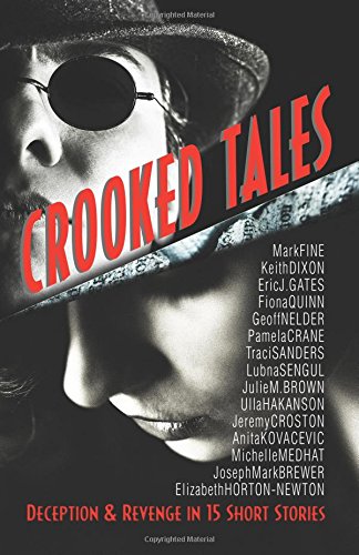 Book Cover Crooked Tales: Deception & Revenge in 15 Short Stories