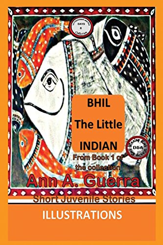 Book Cover Bhil, The Little Indian: Story No. 6 (The THOUSAND and One DAYS) (Volume 6)