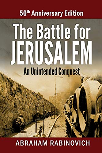 Book Cover The Battle for Jerusalem: An Unintended Conquest (50th Anniversary Edition)