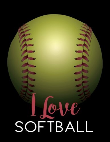 Book Cover I Love Softball: Notebook (Journal, Composition Book) (8.5 x 11 Large)