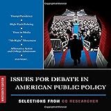 Issues for Debate in American Public Policy: Selections from Cq Researcher