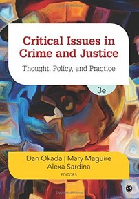 Critical Issues in Crime and Justice: Thought, Policy, and Practice
