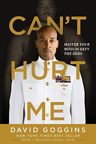 Book Cover Can't Hurt Me: Master Your Mind and Defy the Odds