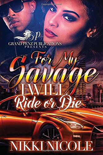 Book Cover For My Savage, I Will Ride Or Die