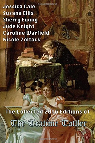 Book Cover The Collected 2016 Editions of  The Teatime Tattler