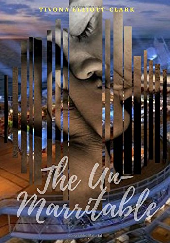 Book Cover The Un-Marritable (Kenya's Life On the Move) (Volume 2)