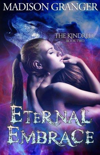 Book Cover Eternal Embrace (The Kindred) (Volume 2)