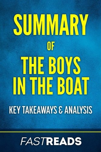 Book Cover Summary of The Boys in the Boat: Includes Key Takeaways & Analysis