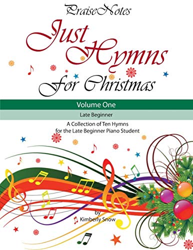 Book Cover Just Hymns for Christmas (Volume 1): A Collection of Ten Easy Hymns for the Early/Late Beginner Piano Student