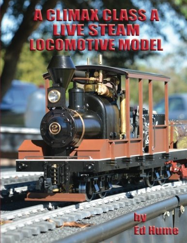 Book Cover A Climax Class A Live Steam Locomotive Model