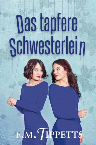 Book Cover Das tapfere Schwesterlein (Nicht mein Märchen) (Volume 4) (German Edition)
