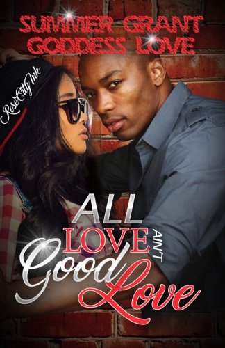 Book Cover All Love Ain't Good Love
