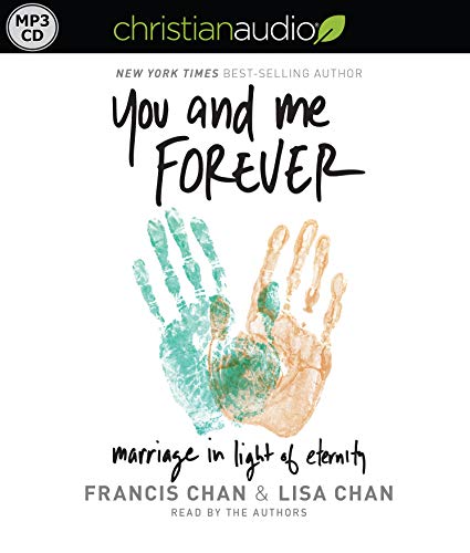 Book Cover You and Me Forever: Marriage in Light of Eternity