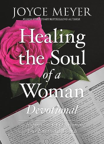 Book Cover Healing the Soul of a Woman Devotional: 90 Inspirations for Overcoming Your Emotional Wounds