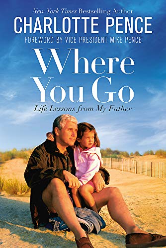 Book Cover Where You Go: Life Lessons from My Father