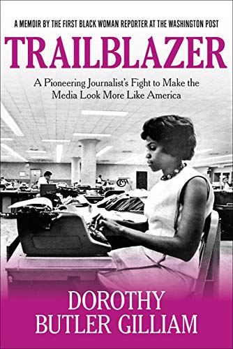 Book Cover Trailblazer: A Pioneering Journalist's Fight to Make the Media Look More Like America