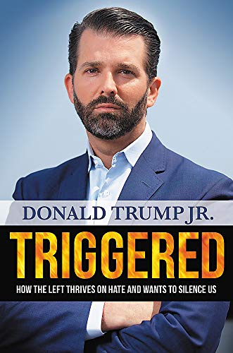 Book Cover Triggered: How the Left Thrives on Hate and Wants to Silence Us