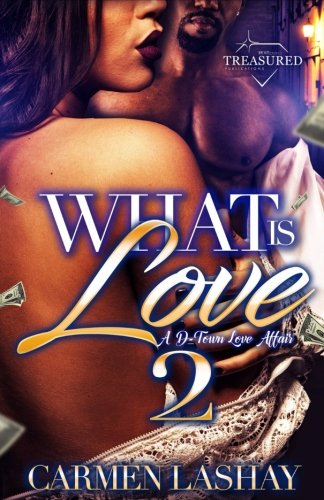 Book Cover What is Love 2: A D-town Love Affair