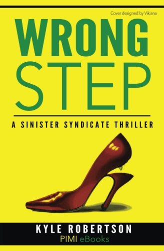 Book Cover Wrong Step (Urban Fiction):: A Sinister Syndicate Thriller