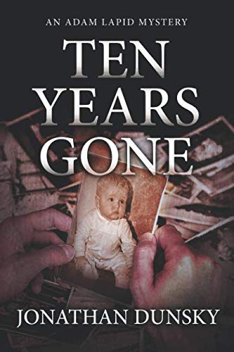 Book Cover Ten Years Gone (Adam Lapid Mysteries)
