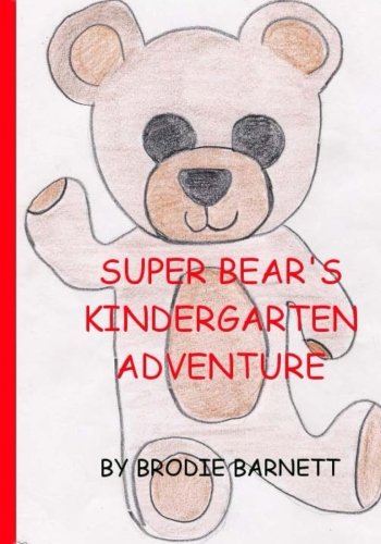Book Cover Super Bear's kindergarten adventure