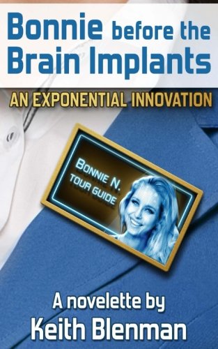 Book Cover Bonnie Before The Brain Implants (Exponential Innovations)
